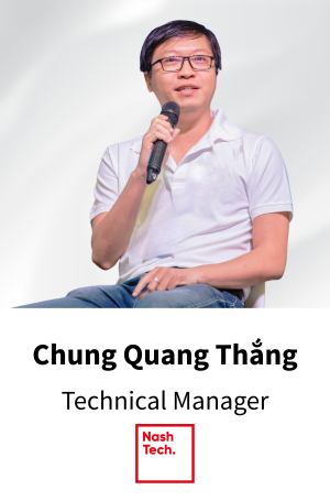 Chung Quang Thang - NashTech, Microsoft Azure MVP